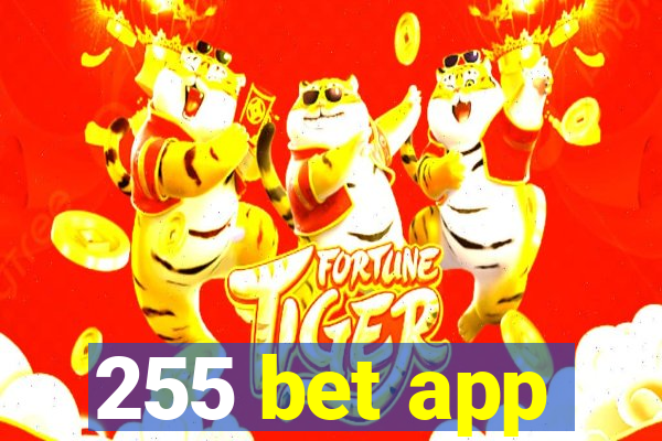 255 bet app